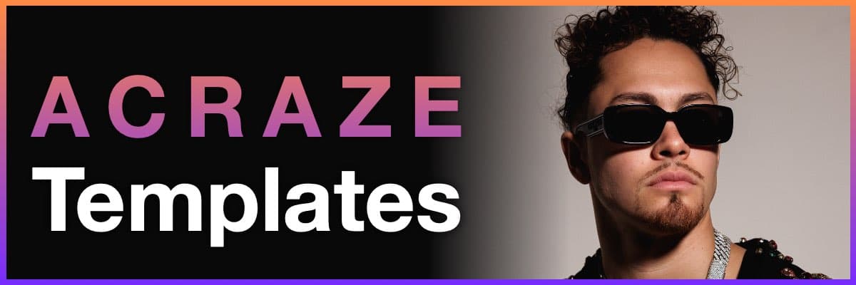 ACRAZE templates banner with artist wearing sunglasses on neutral background