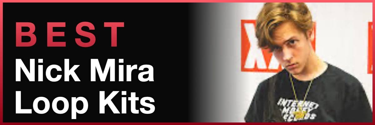 Best Nick Mira loop kits banner with producer portrait and red headline