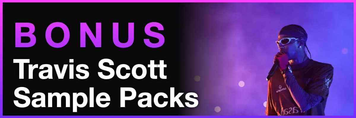 Bonus Travis Scott sample packs banner with artist performing on stage