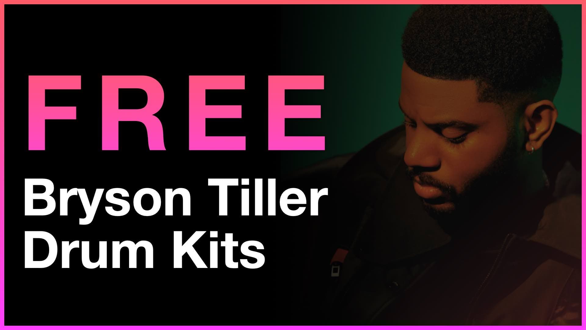 Bryson Tiller Drum Kits 2026 (FREE Download!)