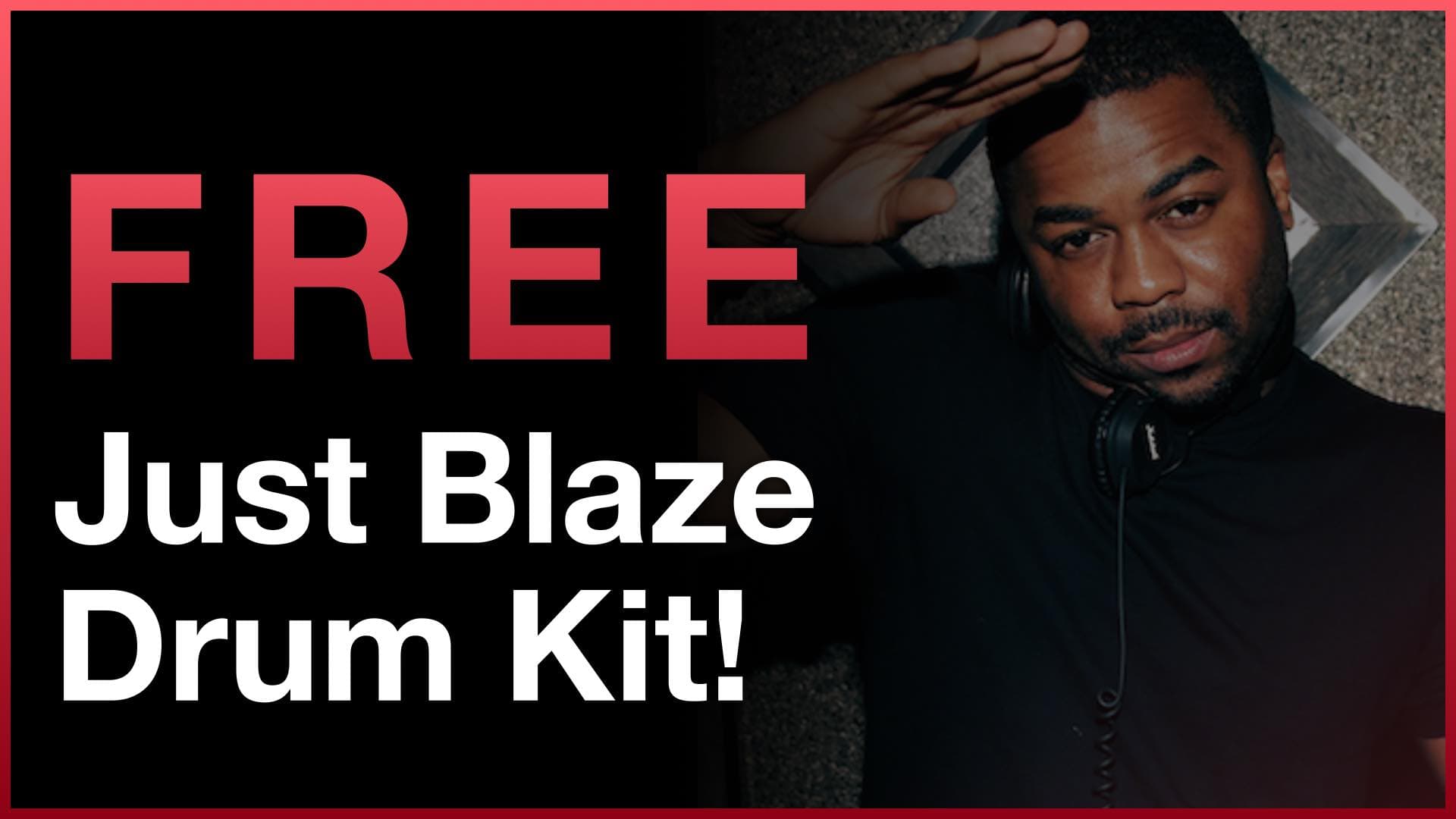 Free Just Blaze drum kit banner with producer portrait and red text