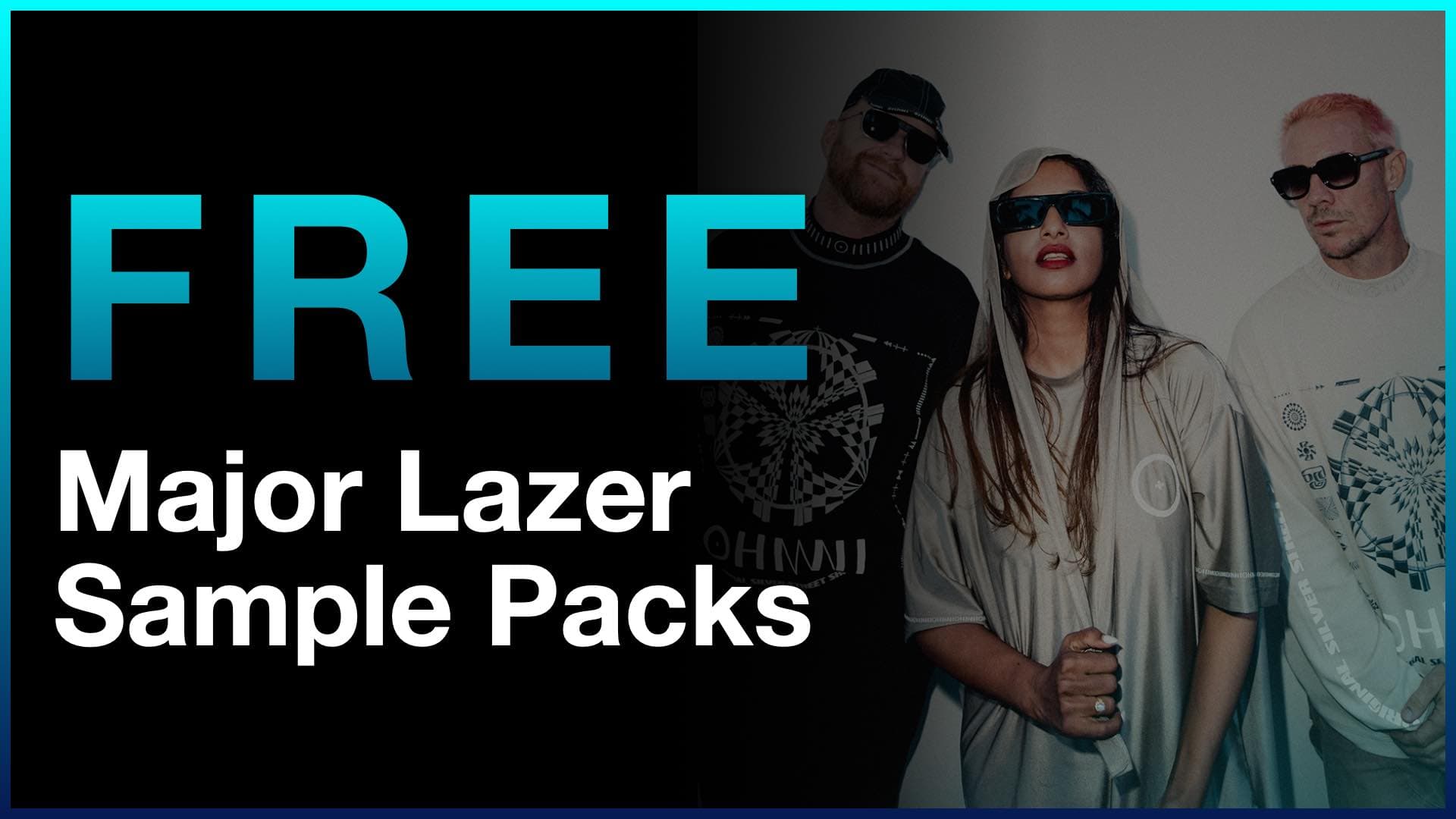 Major Lazer Sample Packs (FREE Download!)