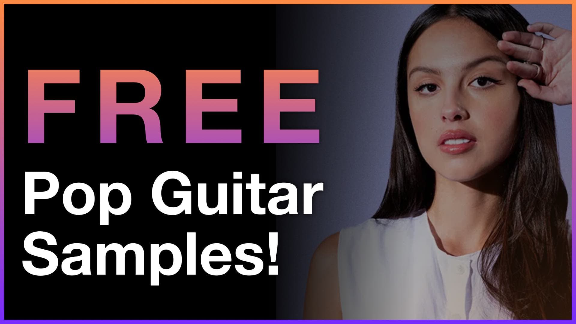 Free Pop Guitar Samples banner featuring a portrait of Olivia Rodrigo