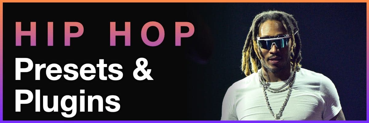 Hip Hop Presets and Plugins banner featuring a portrait of artist Future