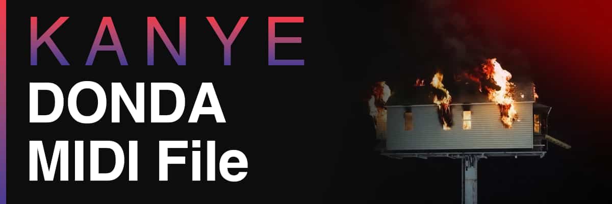 Kanye Donda MIDI File banner featuring a house on fire