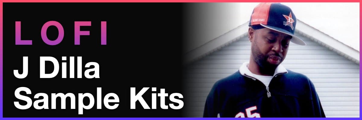 Lo-fi J Dilla sample kits banner with artist wearing cap outdoors