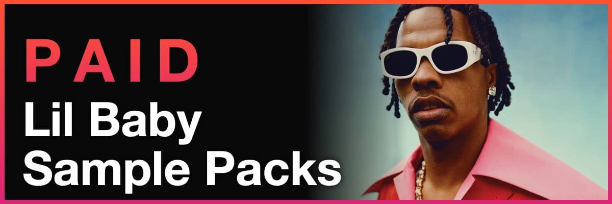 Paid Lil Baby Sample Packs banner featuring the rapper wearing white sunglasses and a pink shirt