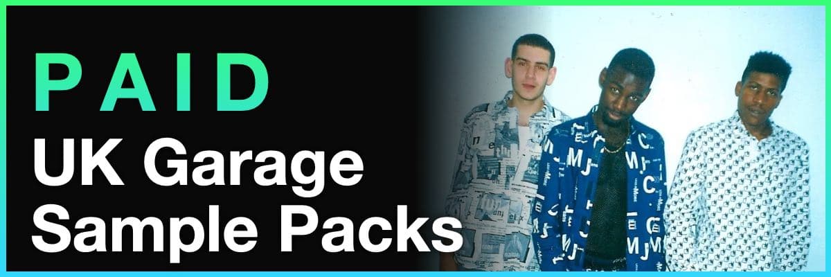 Paid UK Garage Sample Packs banner featuring three young men in patterned shirts posing together