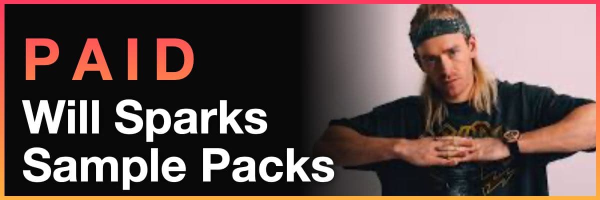 Paid Will Sparks sample packs banner featuring a portrait of the producer