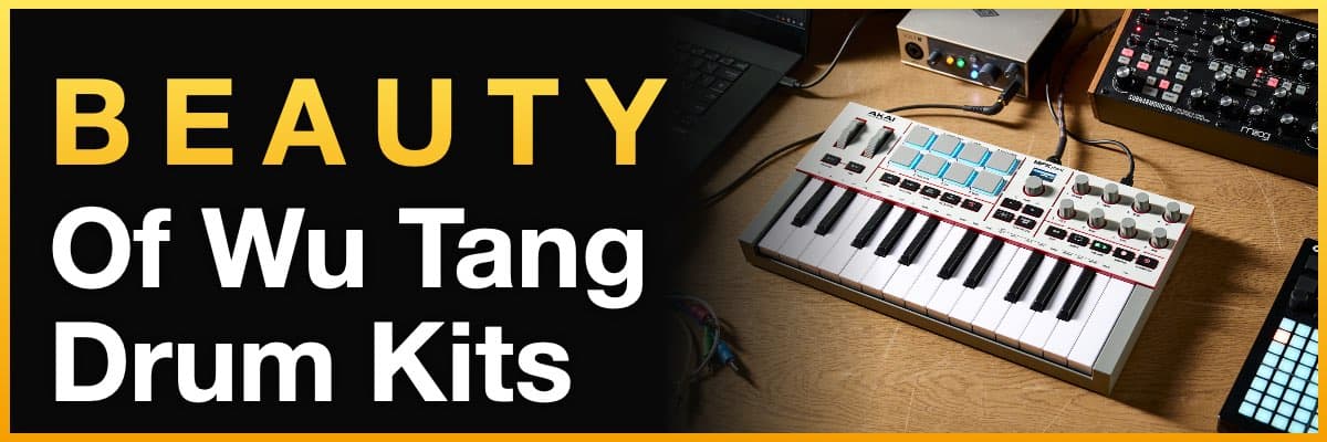 Beauty of Wu Tang Drum Kits banner with a MIDI keyboard setup