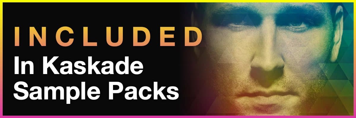 Kaskade sample pack promo banner with artist portrait and bold ‘Included’ text