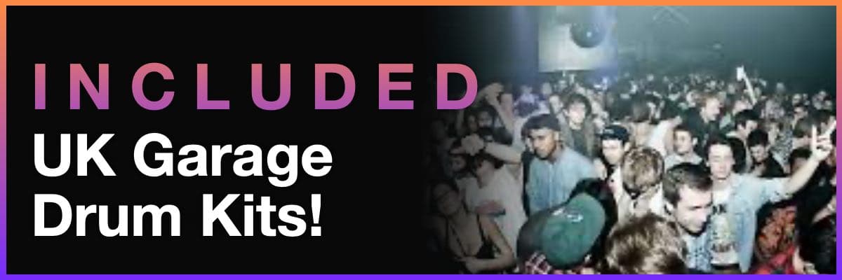 Included UK Garage Drum Kits banner featuring a packed crowd at a classic UK garage nightclub